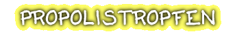 PROPOLISTROPFEN